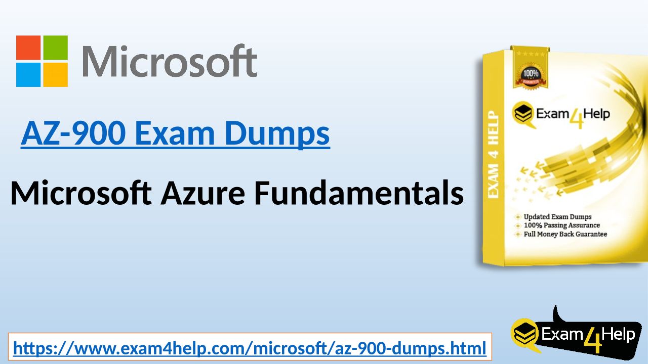 2019 AZ-900 Dumps - AZ-900 Questions Answers - Exam4Help