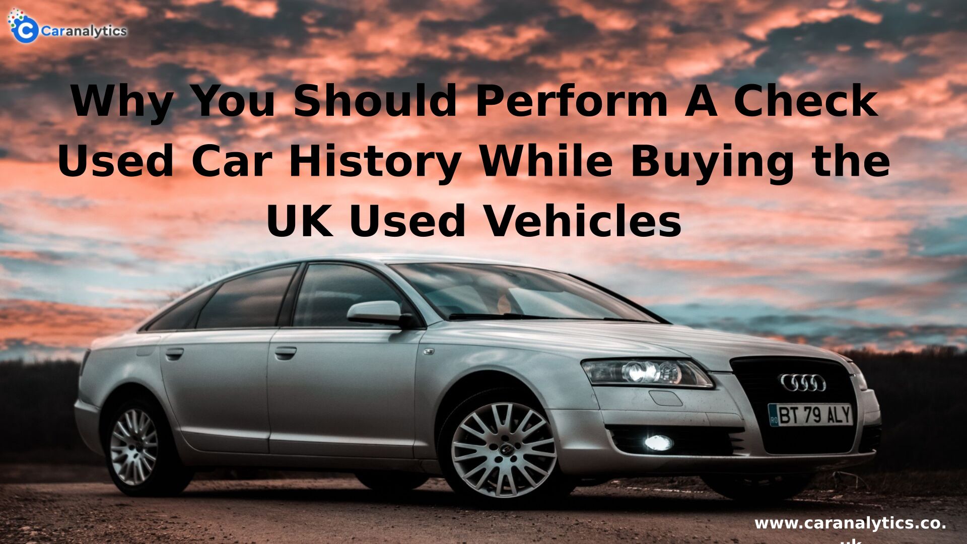 Why You Should Perform A Check Used Car History While Buying The UK