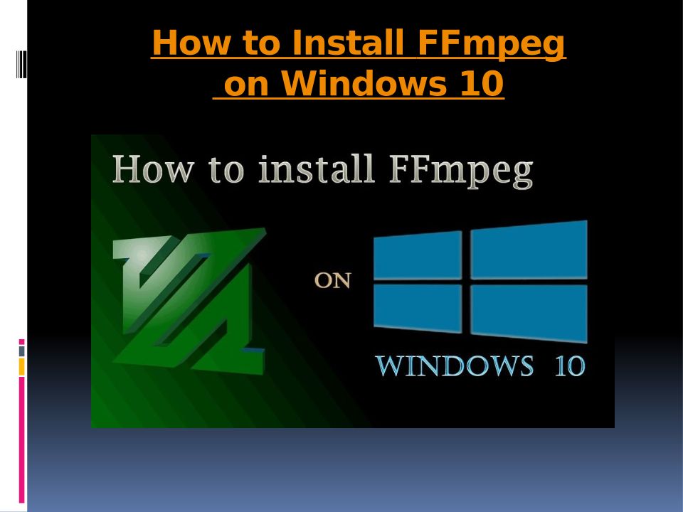 how to install ffmpeg windows 10