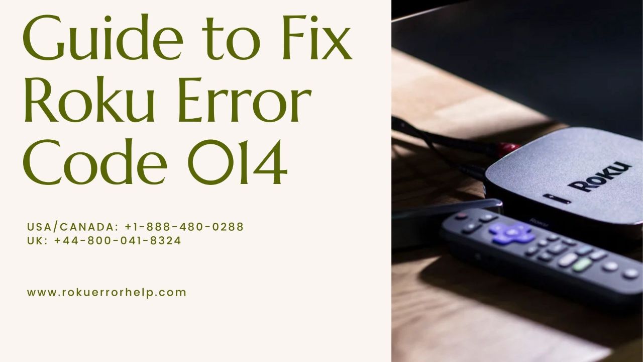 Solution For Roku Error Code 014