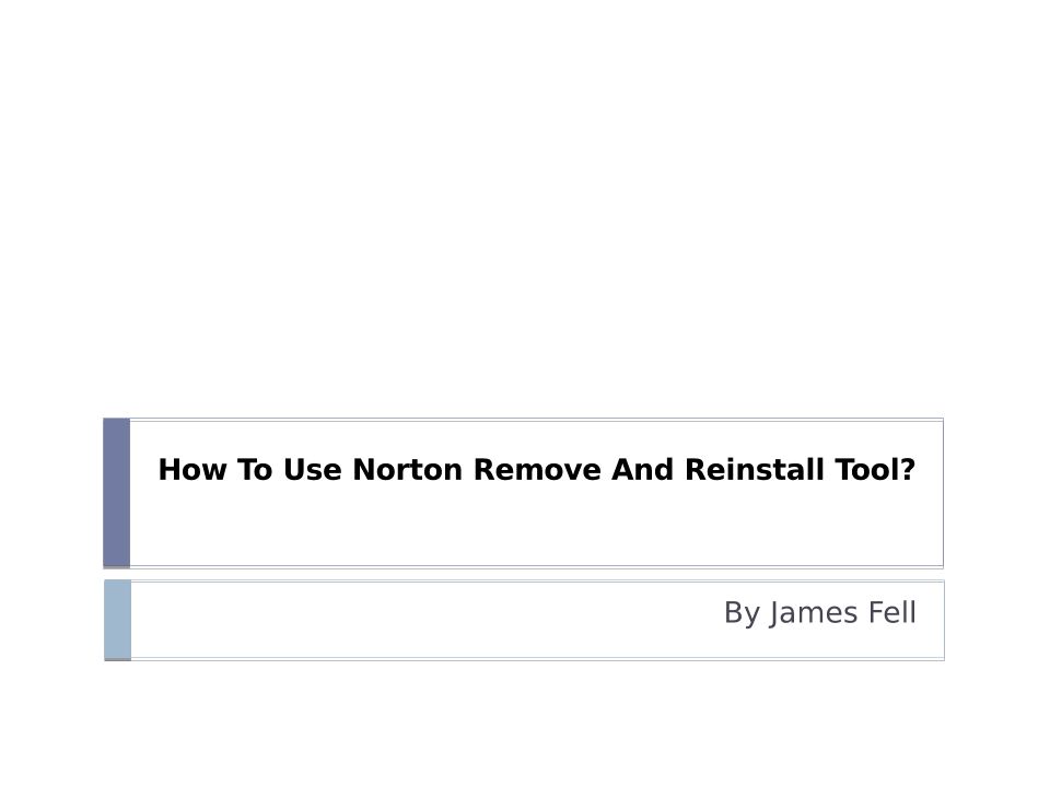 norton remove and reinstall tool not working