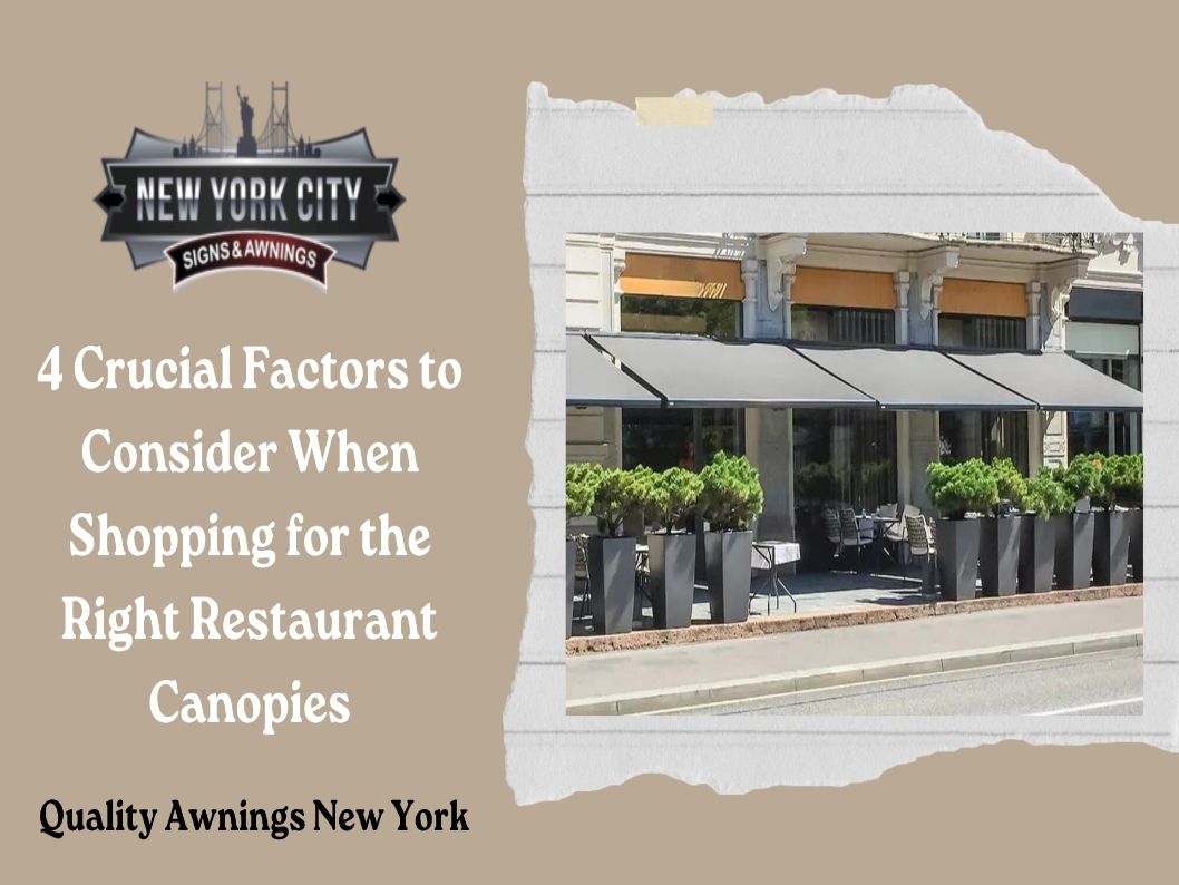 4 Crucial Factors To Consider When Shopping For The Right Restaurant Canopies