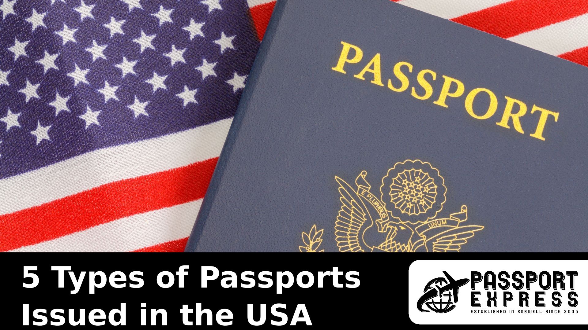 Types Of Passports Issued In The United States 2832