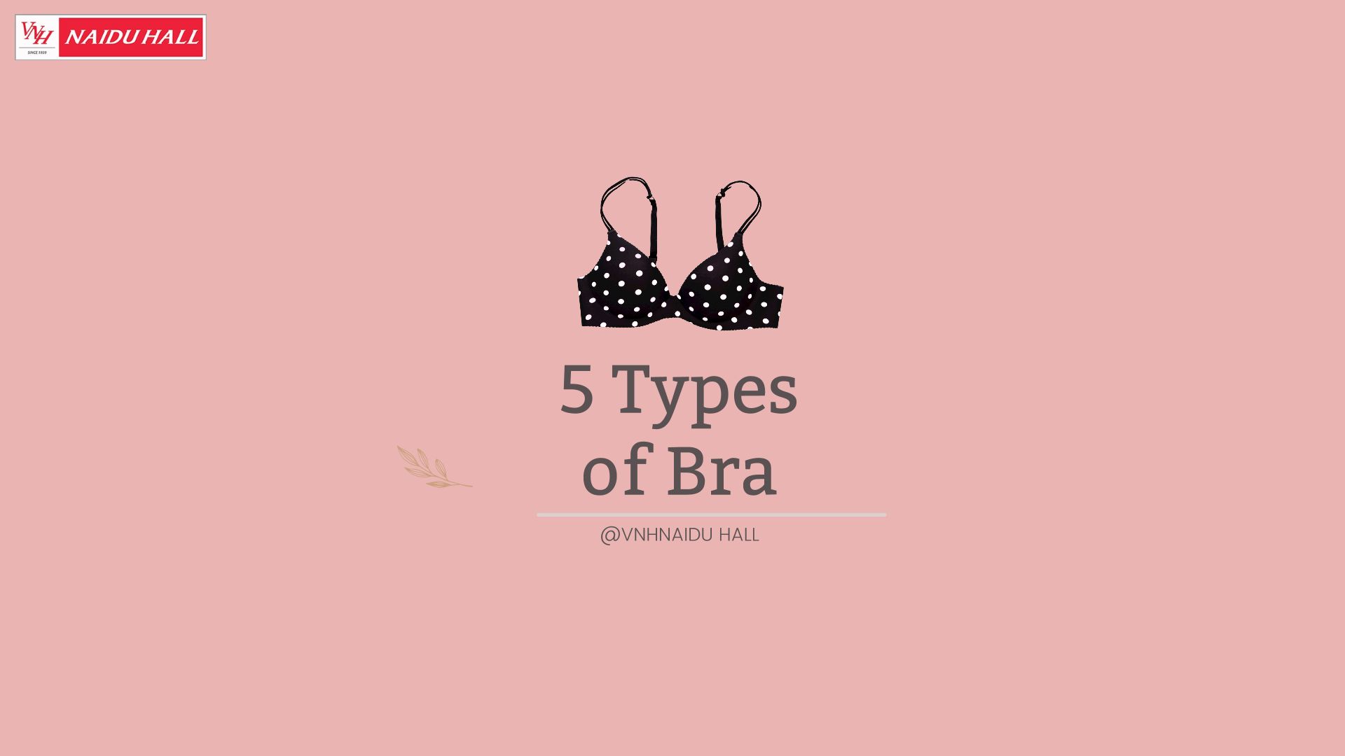 5 MUST HAVE BRAS TO ADD TO YOUR LINGERIE COLLECTION!