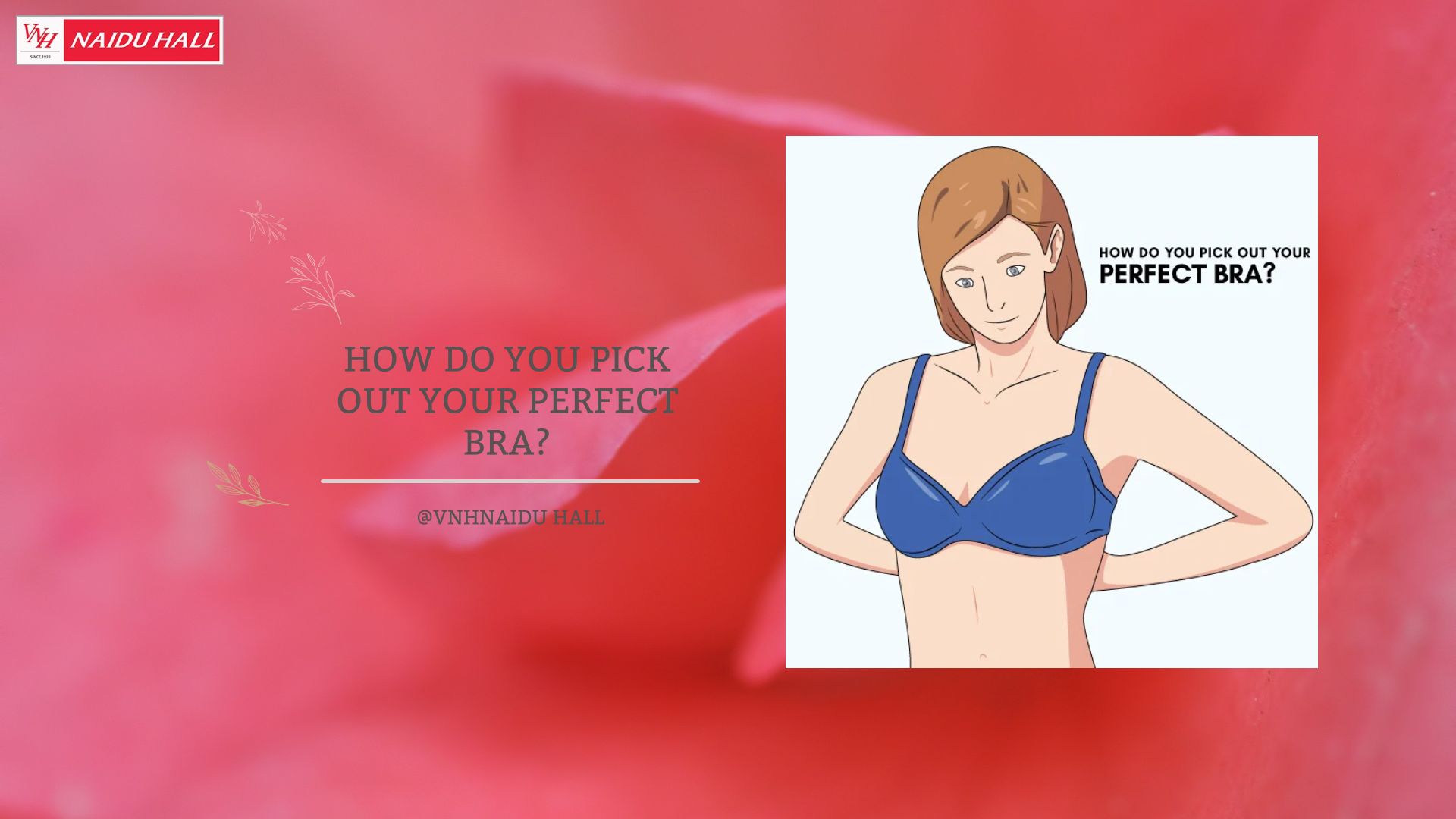 HOW DO YOU PICK OUT YOUR PERFECT BRA?